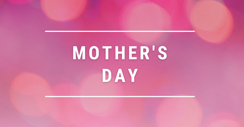 Mother's Day