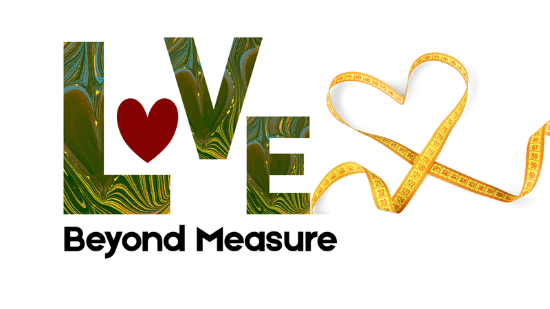 Love Beyond Measure