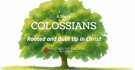 A Study in Colossians