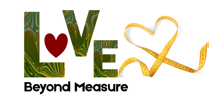 Love Beyond Measure