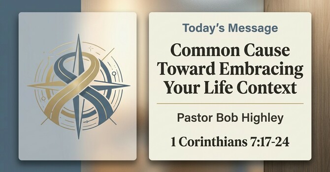 Common Cause Toward Embracing Your Life Context