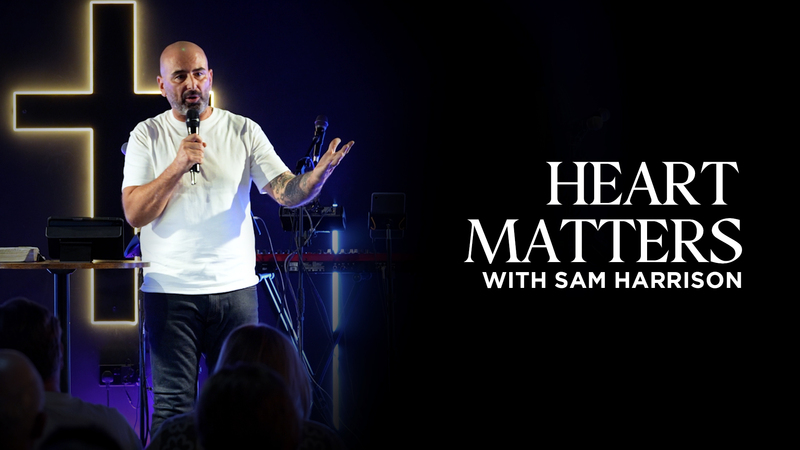 Heart Matters | Sam Harrison