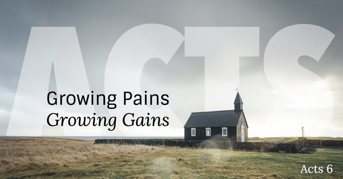 ACTS: Growing Gains; Growing Pains image