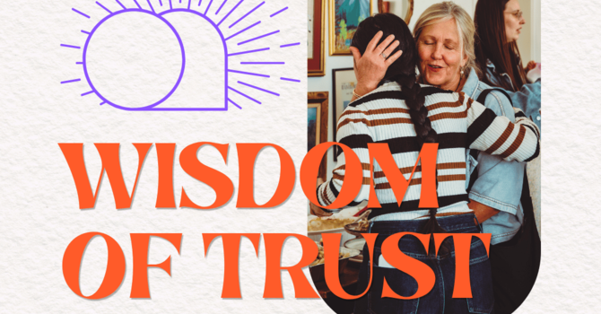 Wisdom of Trust