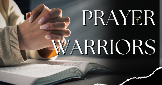 Prayer Warriors