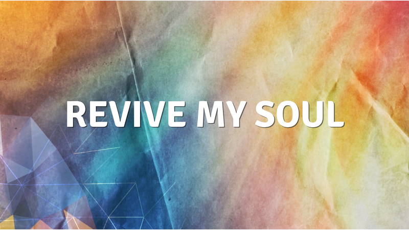 Revive My Soul