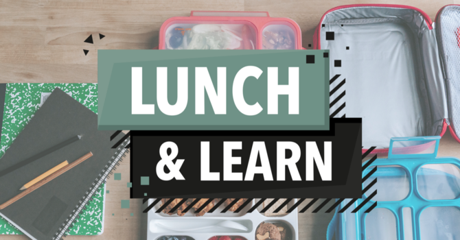 Lunch and Learn