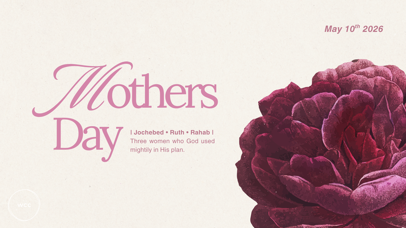 Mothers Day at WCC
