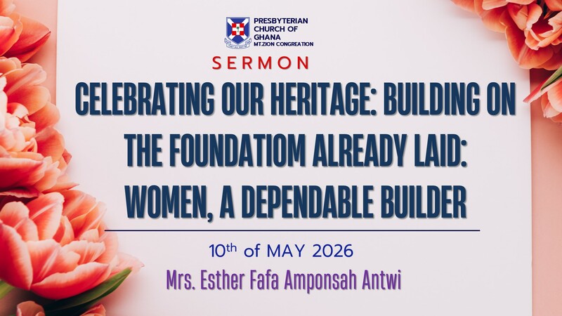 CELEBRATING OUR HERITAGE: BUILDING ON THE FOUNDATIOM ALREADY LAID: WOMEN A DEPENDABLE BUILDER