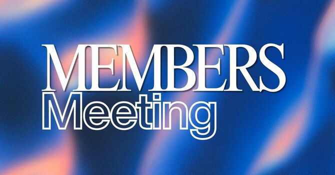 MEMBERS MEETING