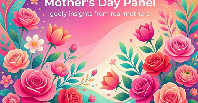 Mother's Day Panel