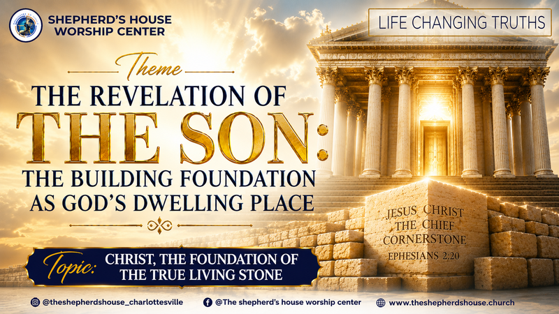 Christ, the foundation of the true Living Stone