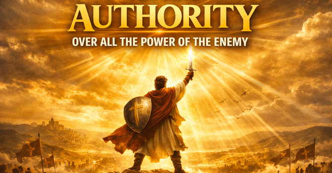 You Have Authority Over All the Power of the Enemy image