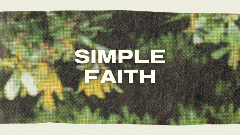 Simple Faith