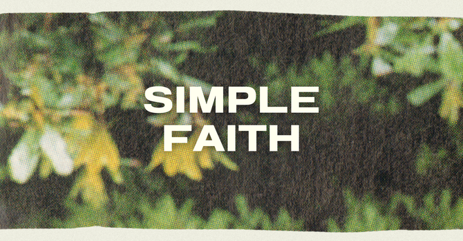 Simple Faith