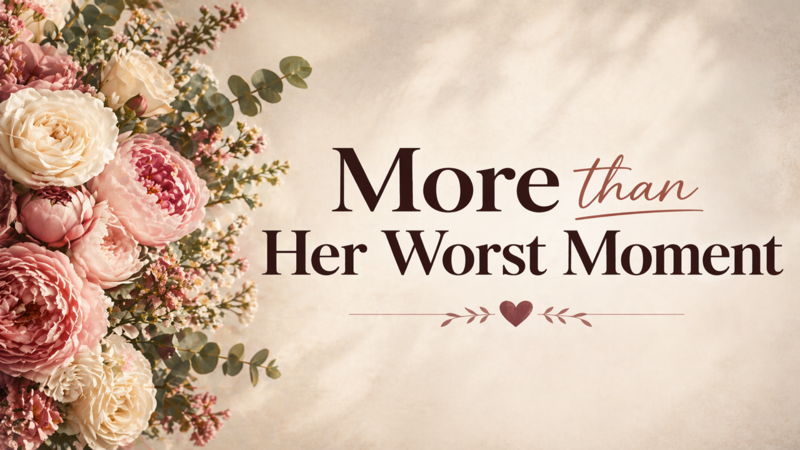 More Than Her Worst Moment