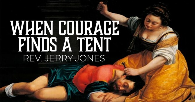 When Courage Finds a Tent
