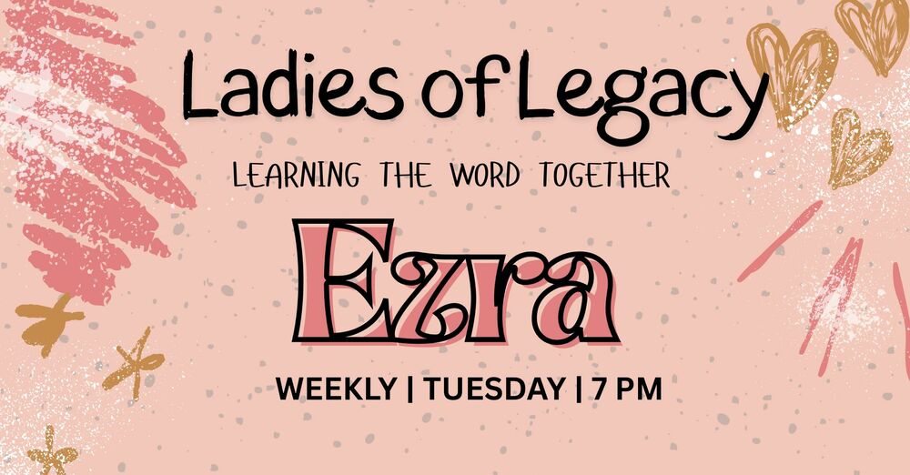 Ladies of Legacy Life Group
