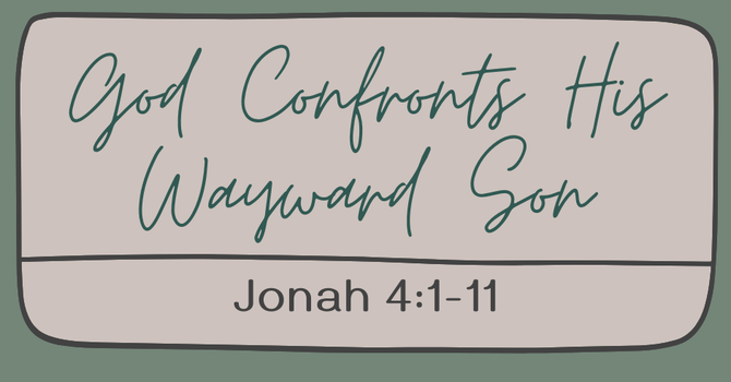 First Baptist Church Kearney MO -Sermon, God Confronts His Wayward Son