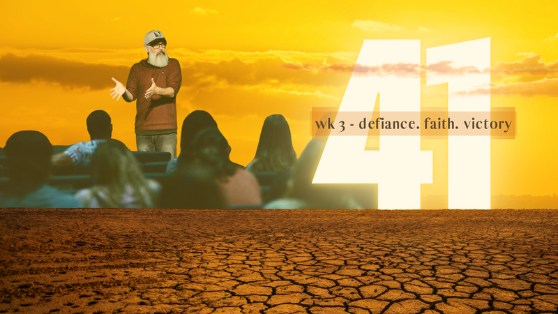 Week 3 - Defiance. Faith. Victory