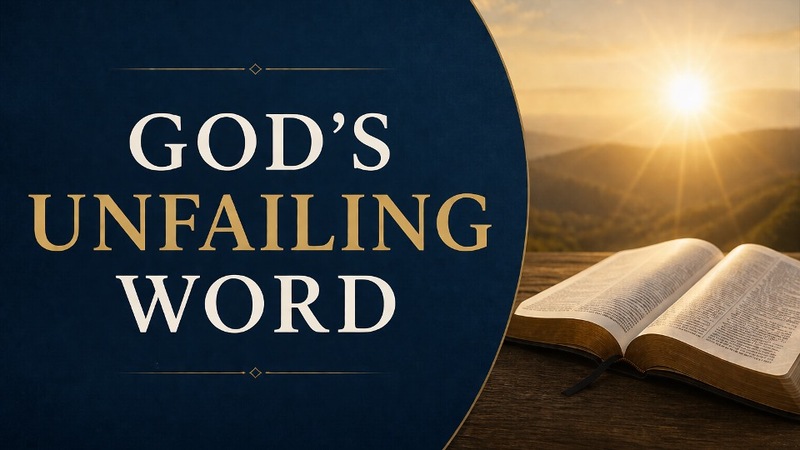 God's Unfailing Word