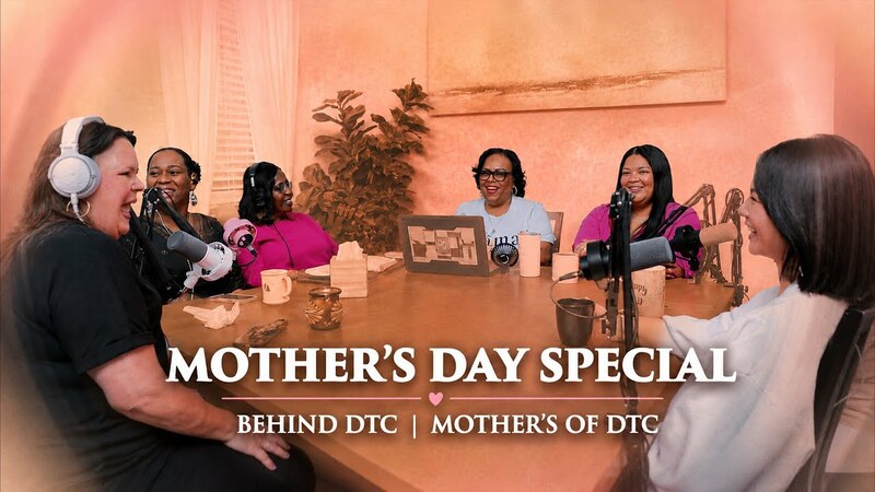 MOTHER'S DAY SPECIAL | BEHIND DTC | 5.10.26
