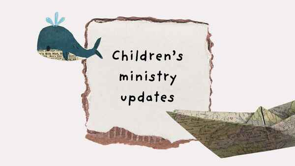 Children's ministry update