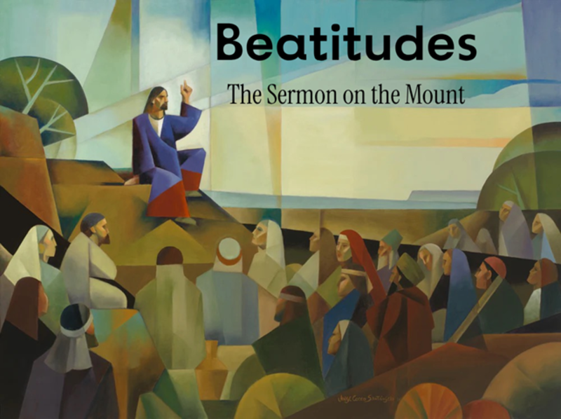 Sermon on the Mount:  Beatitudes