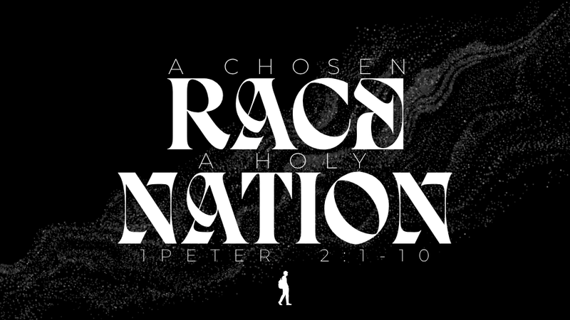 "A Chosen Race - A Holy Nation"