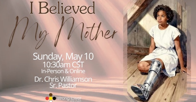 I Believed My Mother