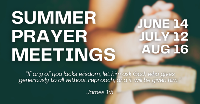 Summer Prayer Meetings