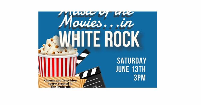 WRCO presents Music of the Movies...in White Rock image