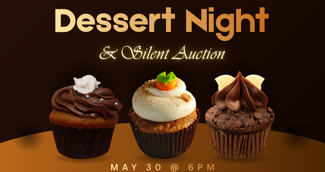 Dessert Night & Silent Auction