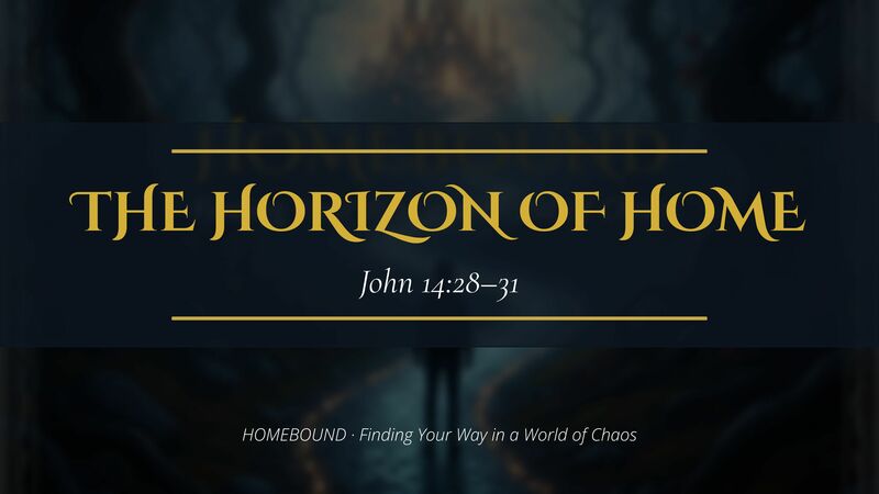 THE HORIZON OF HOME 