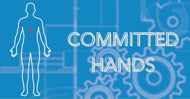 COMMITTED HANDS