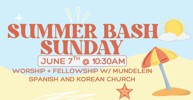 Summer Bash Sunday 