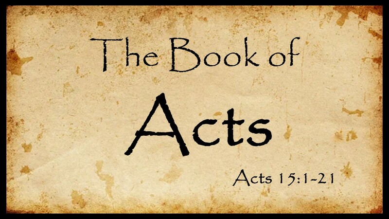 Acts 15:1-21