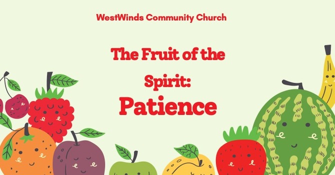 The Fruit of the Spirit Week 5
