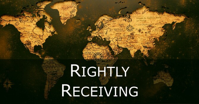 Rightly Receiving the Spirit