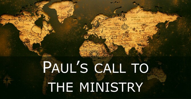 Paul's Call to the Ministry
