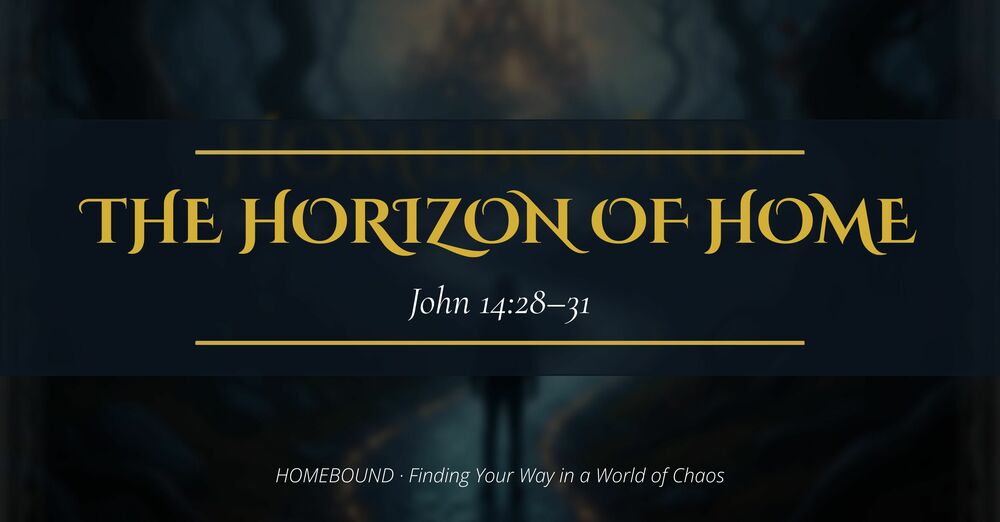 THE HORIZON OF HOME 