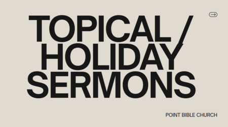 Topical Sermons