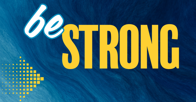 Be Strong