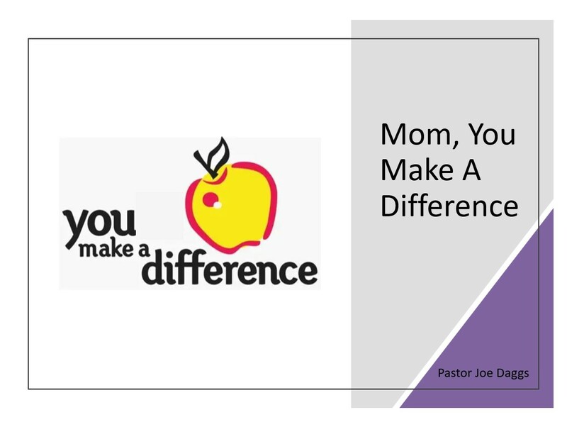 "Mom, You Make a Difference"