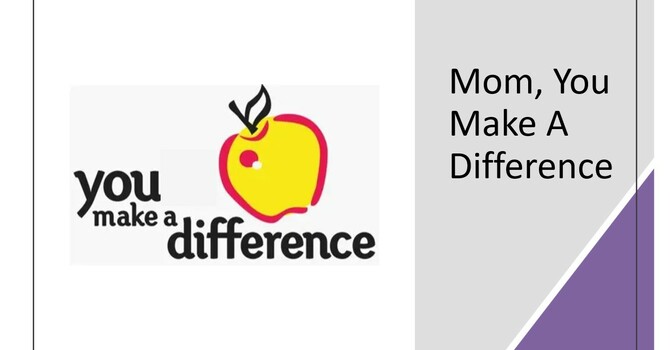 "Mom, You Make a Difference"