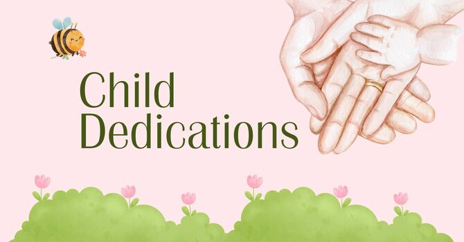 Child Dedications