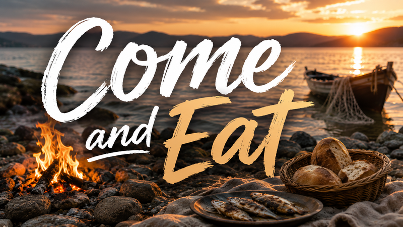 Come and Eat