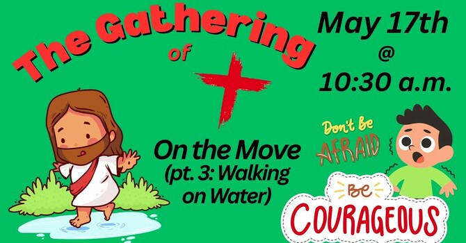 On the Move (pt. 3: Walking on Water)