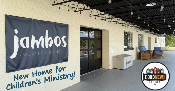 New Home for Children's Ministry!