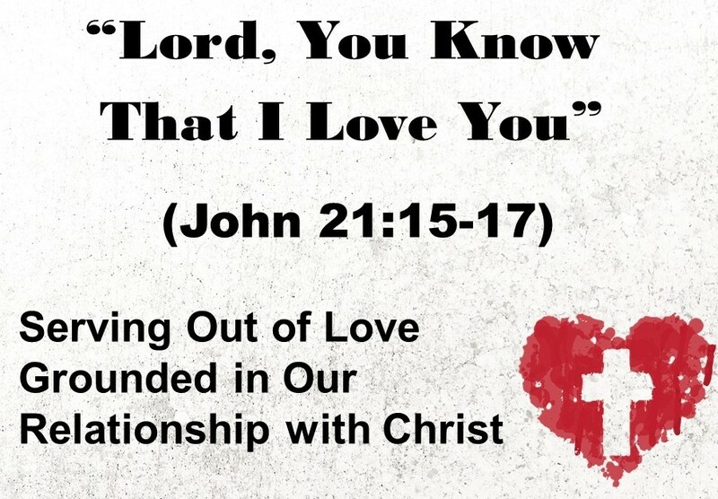 LORD, YOU KNOW THAT I LOVE YOU